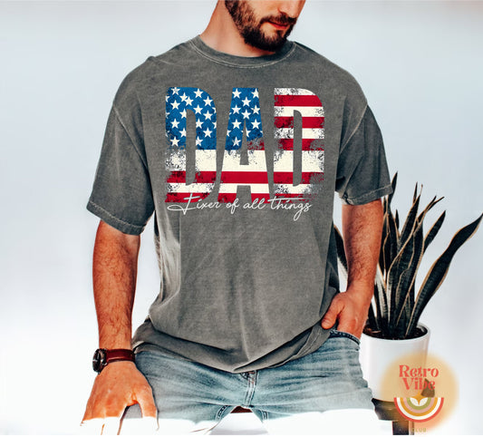 Dad Fixer Of Everything American Flag 05062