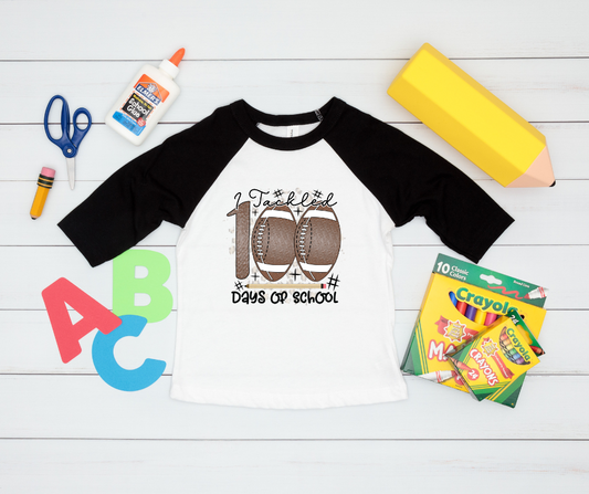 I Tackled 100 Days of School DTF Transfer 06469