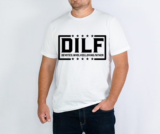 DILF Devoted Involved Loving Father DTF Transfer