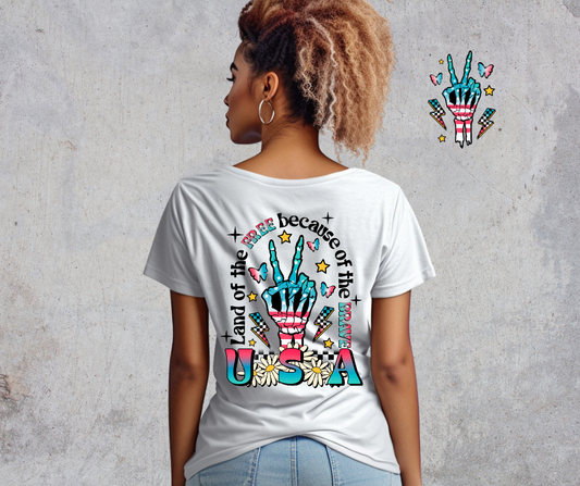Land of the Free Because of the Brave with Pocket DTF Transfer 06225