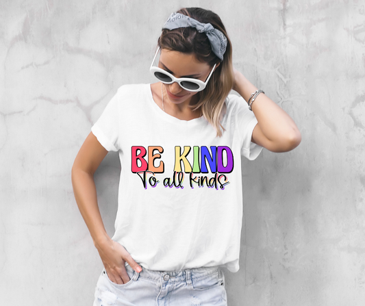 Be Kind to All Kinds DTF Transfer 06213