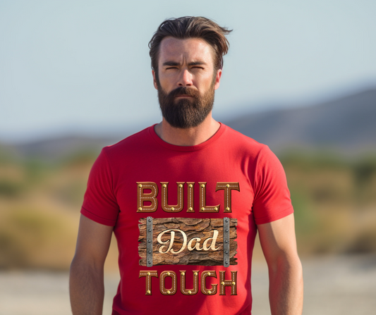 Built Dad Tough DTF Transfer 06199