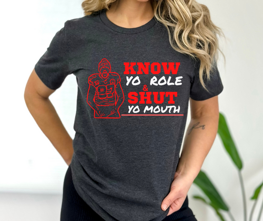 Know Yo Role and Shut Yo Mouth Outline DTF Transfer 06402