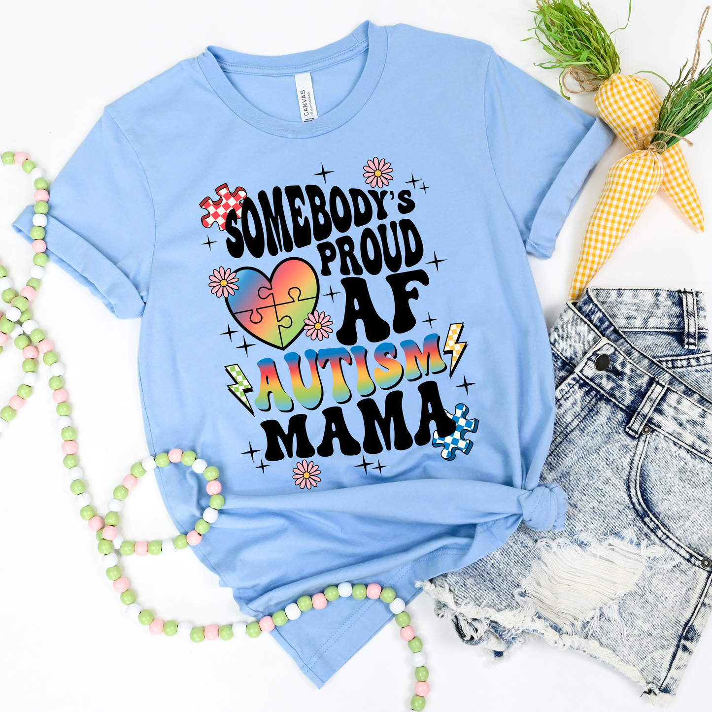 Somebody's Proud AF Autism Mama DTF Transfer 06315