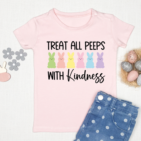 Treat All Peeps with Kindness DTF Transfer 06345
