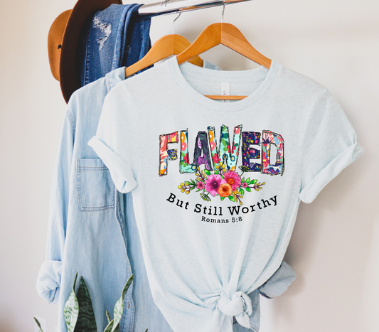 Flawed But Still Worthy Floral DTF Transfer 06585