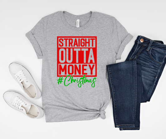 Straight Outta Money Christmas DTF Transfer 06557