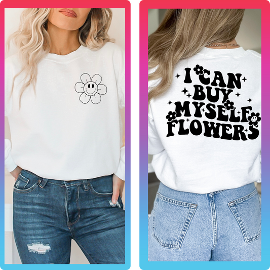 I Can Buy Myself Flowers Retro DTF Transfer 06427